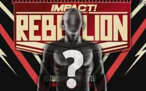 HUGE SPOILER - Ex WWE Star Set For Impact Wrestling Rebellion