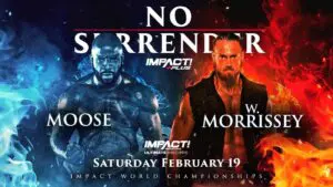 Impact Wrestling’s No Surrender PPV Results – February 19, 2022