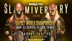 TNA Slammiversary Results Coverage, Reactions and Highlights for June 19, 2022