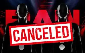WWE RAW Match May Have Been Canceled