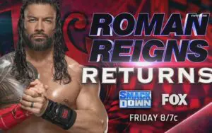 Roman Reigns Confirmed To Appear on 8/9 WWE SmackDown After SummerSlam Return