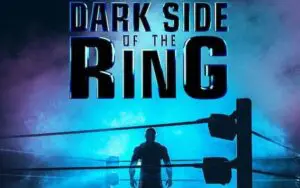 ‘Dark Side Of The Ring’ Sixth Season Premiere Date Revealed