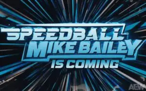 AEW Confirms “Speedball” Mike Bailey’s Arrival with Teaser on Collision
