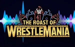 WWE Rushes to Remove WrestleMania Roast Leak Featuring Jokes About Race, Abuse, and Deportation