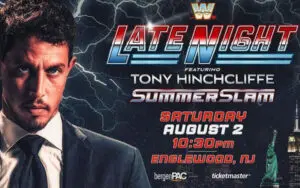 WWE Announces Late Night Comedy Show with Tony Hinchcliffe for SummerSlam Weekend