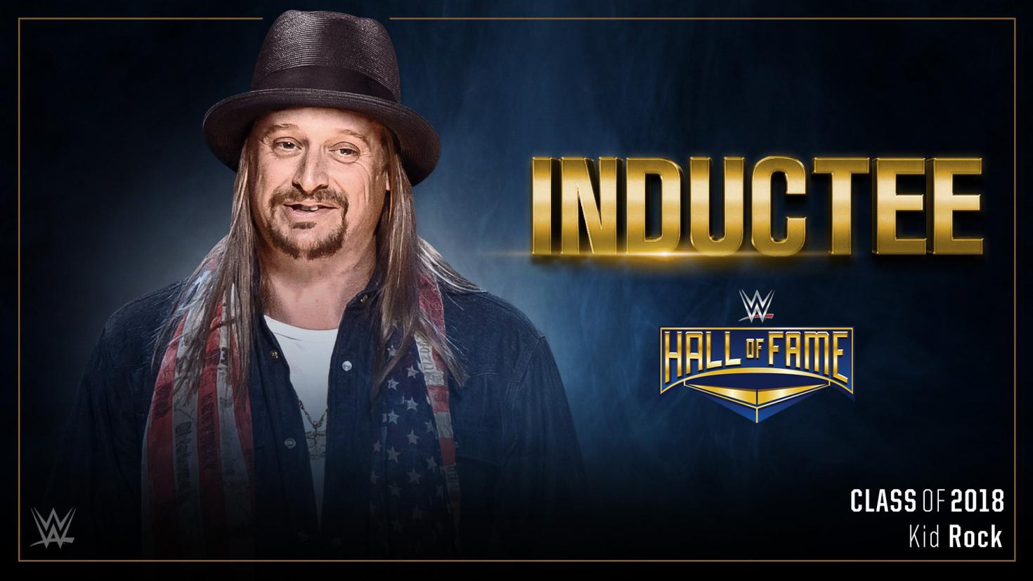 Kid Rock Confirmed for 2018 WWE Hall of Fame Class
