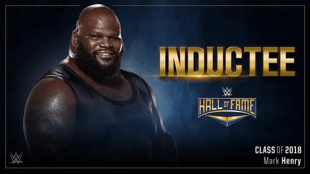 Mark Henry’s WWE Hall of Fame Inductor Revealed