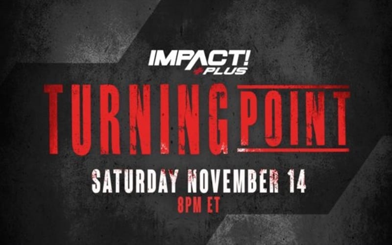 Final Card & Start Time for Tonight’s Impact Wrestling Turning Point