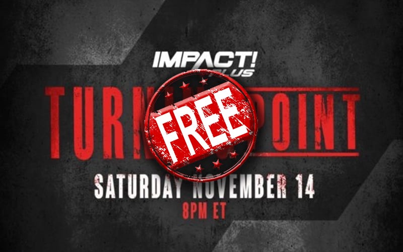 Watch Impact Wrestling ‘Turning Point 2020’ Pay-Per-View For Free