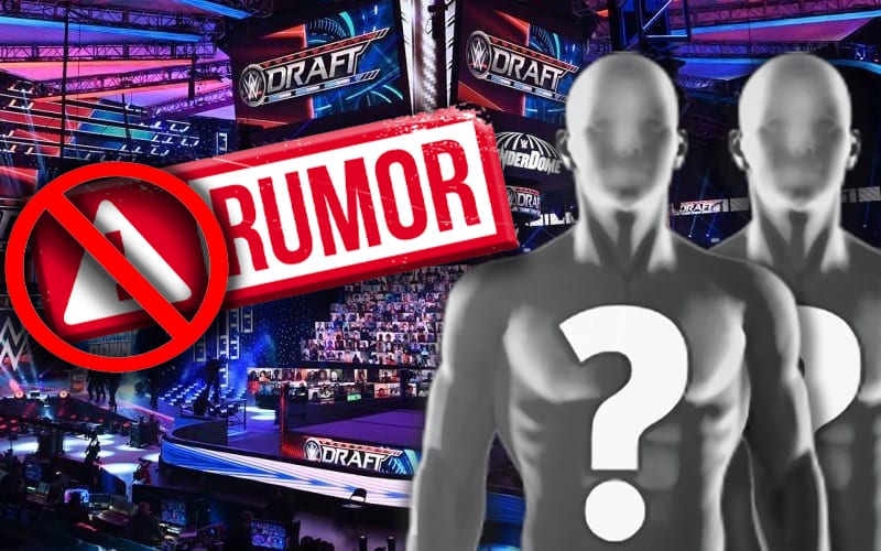 Rumor Killer On WWE’s Reason For Big Draft Decisions
