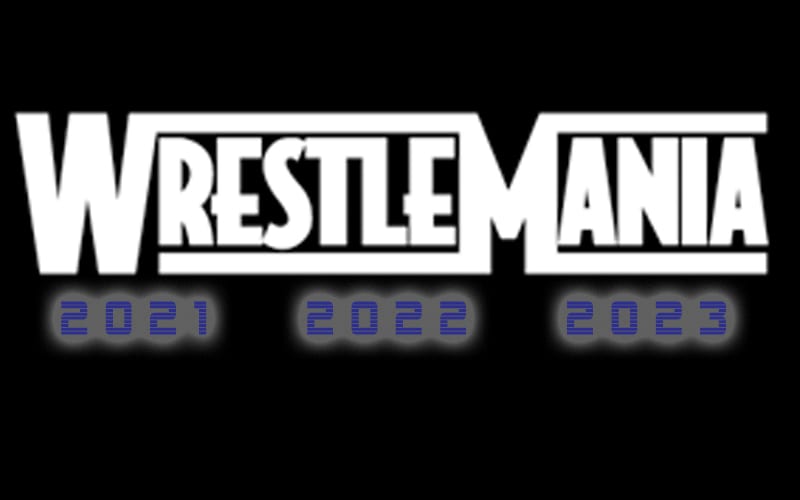 WWE Announces WrestleMania Locations For Next Three Years