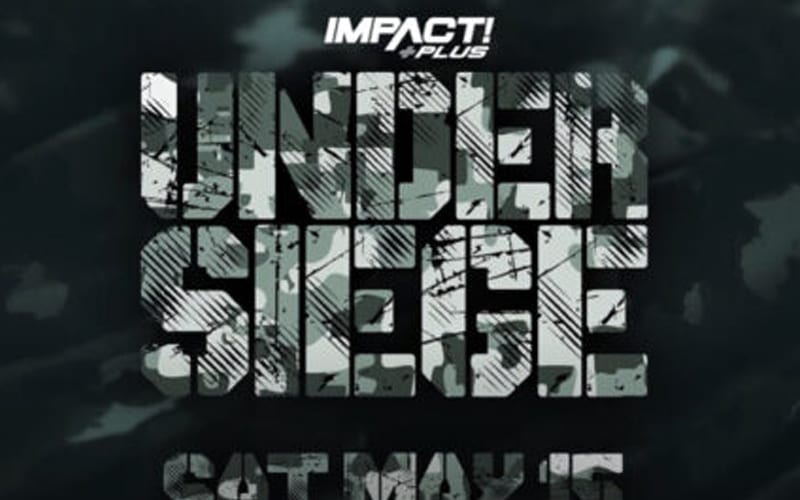 Impact Wrestling Under Siege Full Card & Start Time