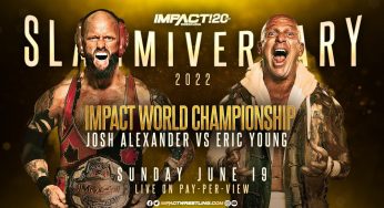 Impact Wrestling Slammiversary 2022 PPV Results – June 19, 2022