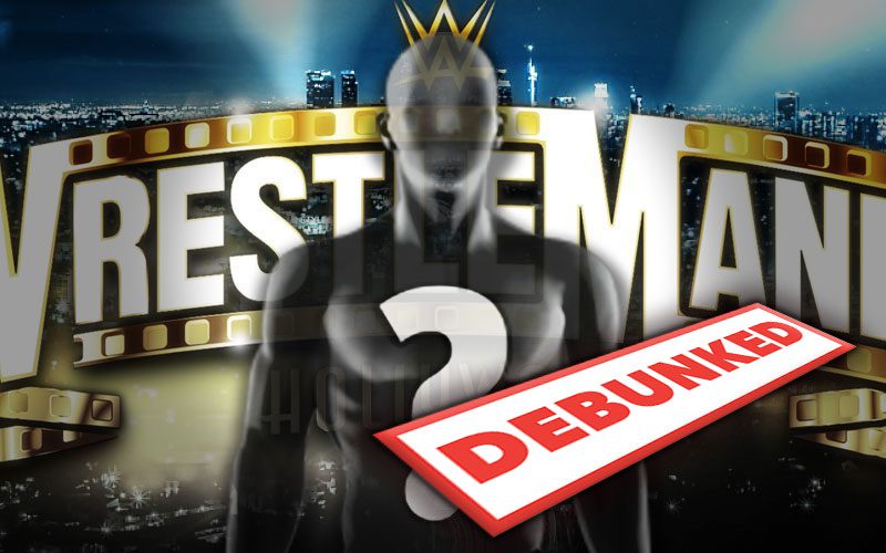 Major WWE WrestleMania 39 Rumor Debunked