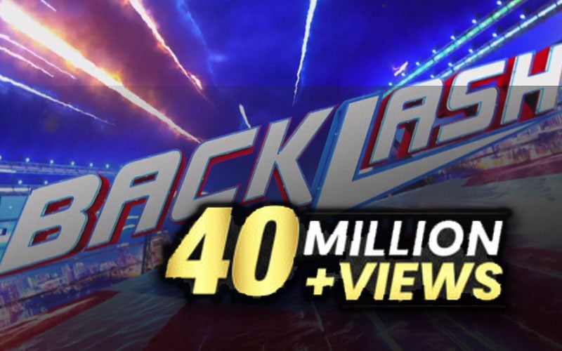 WWE Claims Backlash Event Received Record-Breaking 40 Million Views