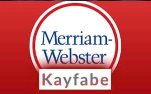 'Kayfabe' Officially Recognized as a Word by Merriam-Webster Dictionary