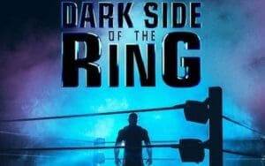 ‘Dark Side Of The Ring’ Sixth Season Premiere Date Revealed