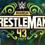 Why WWE Didn't Announce WrestleMania 43 Dates