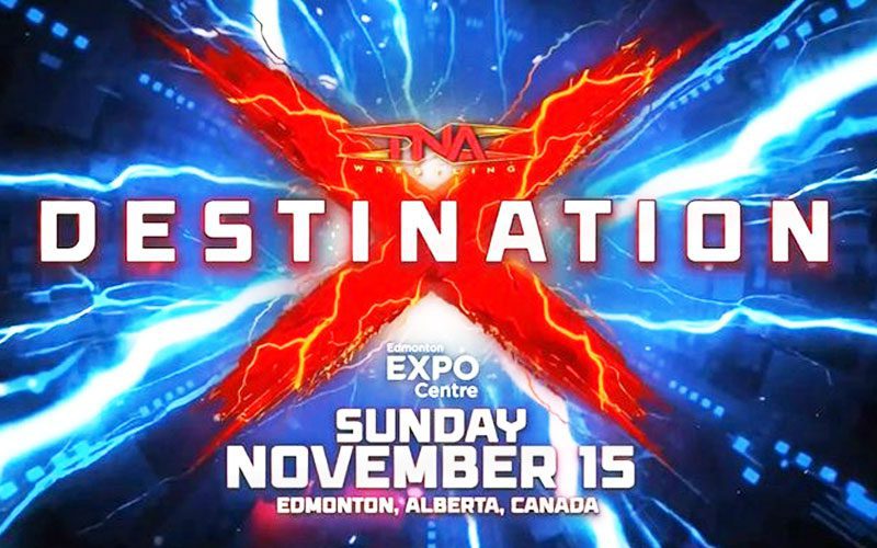 TNA Bringing Back Destination X Event After 9-Year Absence